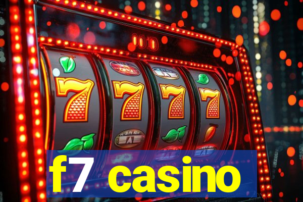 f7 casino